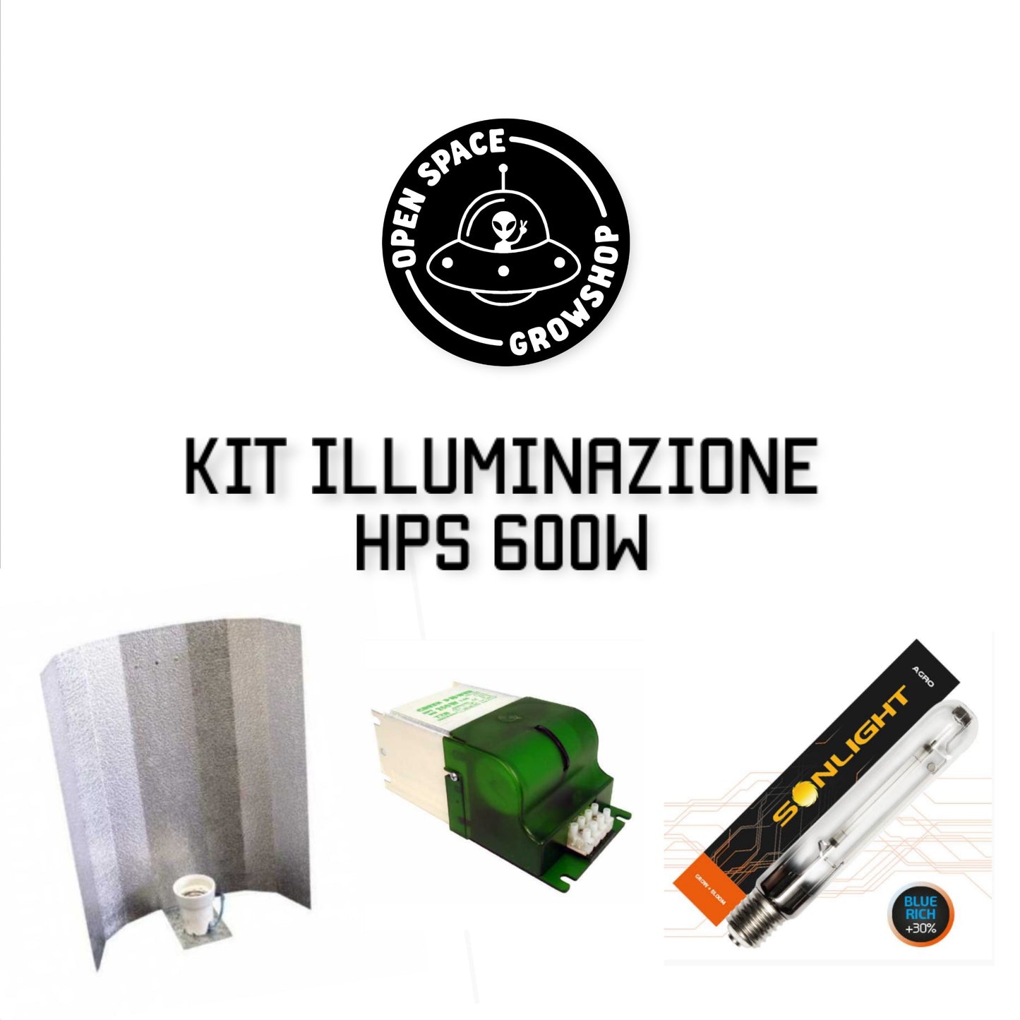 kit illuminazione hps 600w agro per la coltivazione indoor compreso di riflettore in metallo long gloss accenditore green power e bulbo sonlight indoor easy